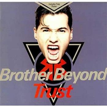 Brother Beyond Trust Special Edition UK Release
