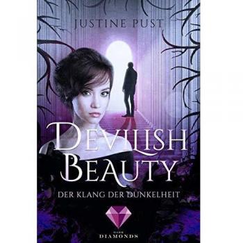 Devilish Beauty 2: Der Klang der Dunkelheit: Dämonischer Fantasy-Liebesroman, in dem eine schlagfertige Heldin zwischen Himmel und Hölle steht