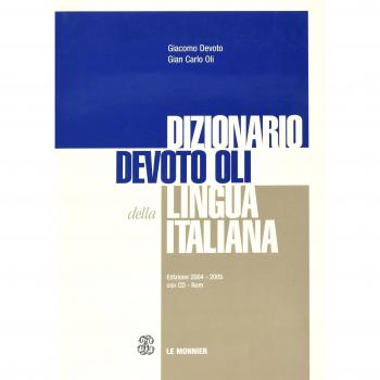 Il Devoto-Oli. Dizionario della lingua italiana. Con CD-ROM