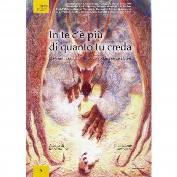 In te c'è più di quanto tu creda. L'avventura umana secondo Tolkien ne Lo Hobbit
