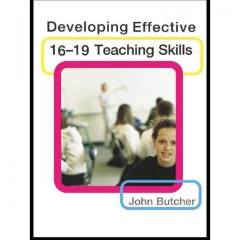 Developing Effective 16-19 Teaching Skills