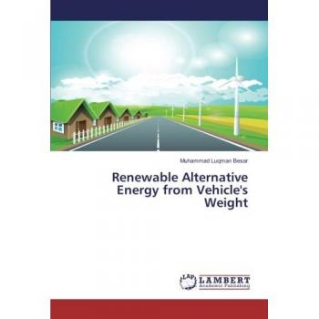 Renewable Alternative Energy from Vehicle's Weight
