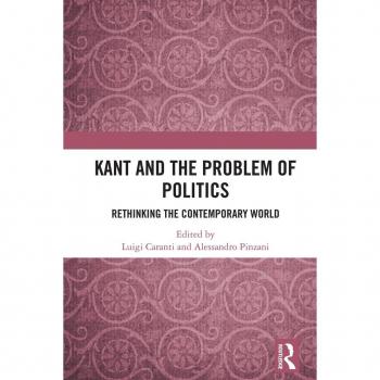 Kant and the Problem of Politics