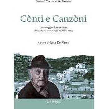 Cònti e Canzòni. Un omaggio al promotore della chiesa di S. Lucia in Arzachena