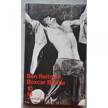 Autobiographie de Boxcar Bertha par Ben Reitman