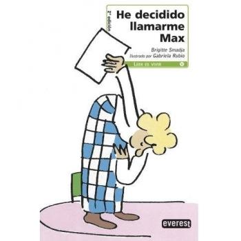 He decidido llamarme Max