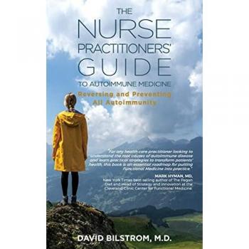 The Nurse Practitioners' Guide to Autoimmune Medicine: Reversing and Preventing All Autoimmunity