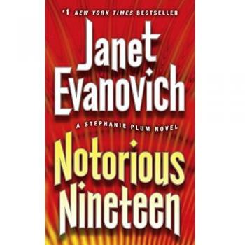 Janet Evanovich Notorious Nineteen: A Stephanie Plum Novel: (Stephanie Plum Novels)
