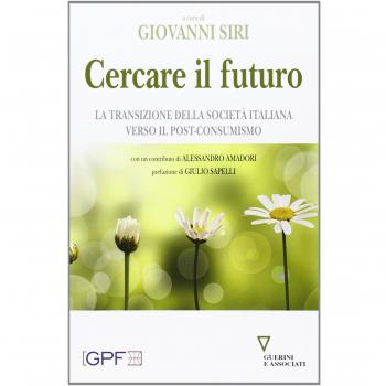 Cercare il futuro. La transizione della società italiana verso il post-consumismo