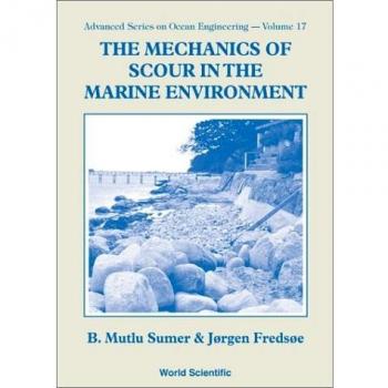 The Mechanics of Scour in the Marine Environment: 17