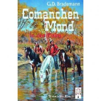 Brademann, G. D.: Comanchen Mond