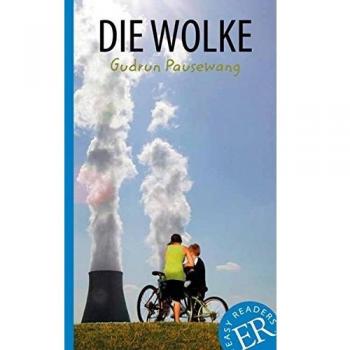 Easy Readers (DaF): Die Wolke: Deutsche Lektüre für das 3. und 4. Lernjahr