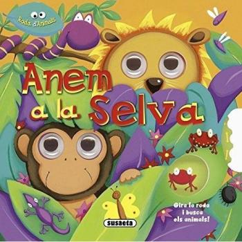 Anem a la selva.