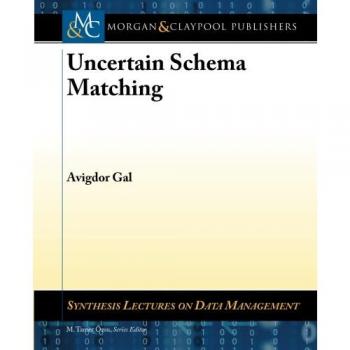 Uncertain Schema Matching