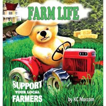 Farm Life: Support Your Local Farmers