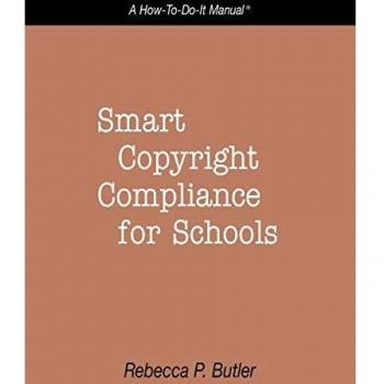 Smart Copyright Compliance for Schools: A How-to-do-it Manual (How to Do It Manuals, Band 165)