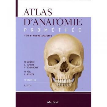 Atlas d'anatomie Prométhée : Tome 3, Tête et neuro-anatomie