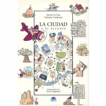 La Ciudad a Tu Alcance/The City, Step by Step, Querido Mundo