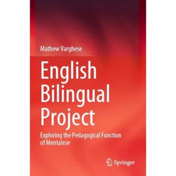 Varghese, Mathew: English Bilingual Project: Exploring the Pedagogical Function of Mentalese