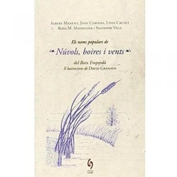 Els noms populars de núvols, boires i vents del baix empordà (Tapa blanda).