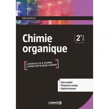 Chimie organique : Cours & exercices corrigés