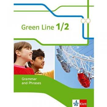 Harald Weisshaar Green Line / Grammar, Skills And Phrases 5./6. Klasse