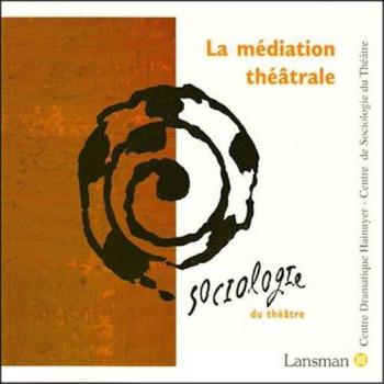 La médiation théâtrale