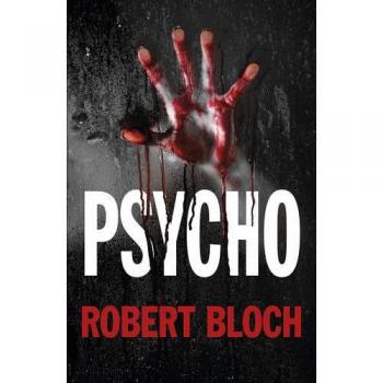 Robert Bloch Psycho