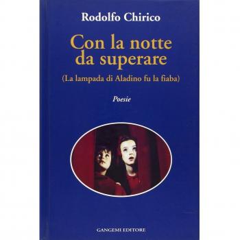 Con la notte da superare (La lampada di Aladino, poesie)