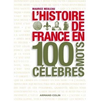 L'histoire de France en 100 mots célèbres
