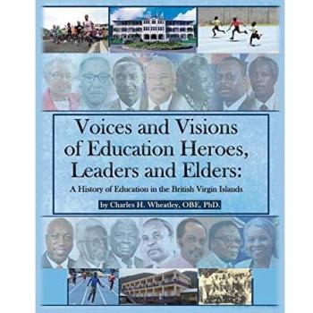 Voices and Visions of Education Heroes Leaders and Elders