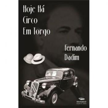 Hoje hã circo em torgo