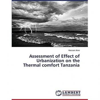 Assessment of Effect of Urbanization on the Thermal comfort Tanzania