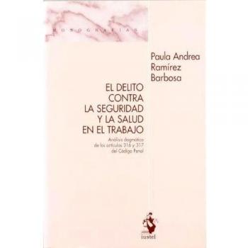 Delito contra seguridad y salud trabajo