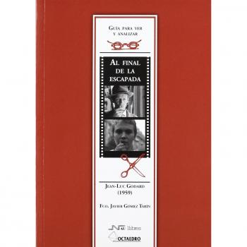 Gua para ver y analizar: Al final de la escapada: Jean-Luc Godard