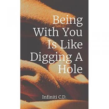 Catron, Infiniti I: Being With You Is Like Digging A Hole