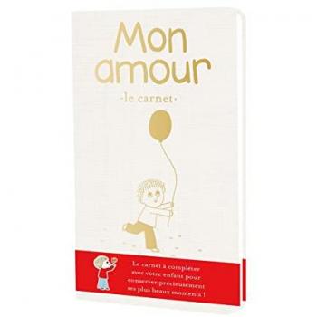 Mon amour : le carnet (Relié)