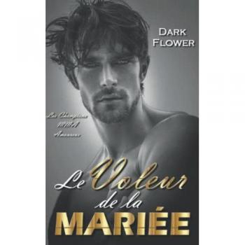 Le Voleur de la Mariée (Les Champions MMA Amoureux)