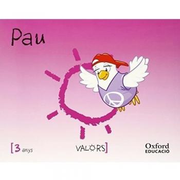 Valors 3 anys. Pau.