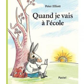 quand je vais a l ecole
