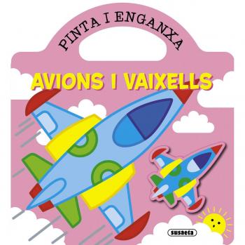 Avions i vaixells (pinta i enganxa).