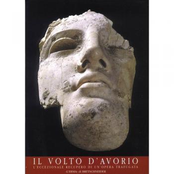 Il volto d'avorio. L'eccezionale recupero di un'opera trafugata