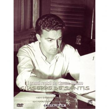 I Grandi Registi Del Cinema Italiano: Giuseppe De Santis