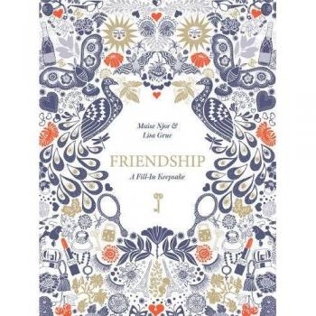 Friendship: A Fill-In Keepsake