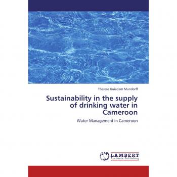 Sustainability in the supply of drinking water in Cameroon: Water Management in Cameroon