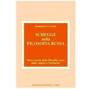 Schegge sulla filosofia russa. Breve storia della filosofia russa dalle origini a Gorbaciov
