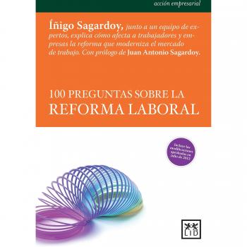 100 preguntas sobre la reforma laboral (Tapa blanda).