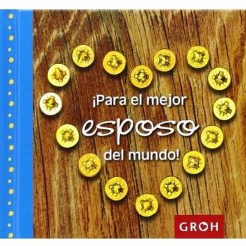 ¡para el mejor esposo del mundo! (Tapa dura).