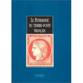 LE PATRIMOINE DU TIMBRE-POSTE FRANCAIS