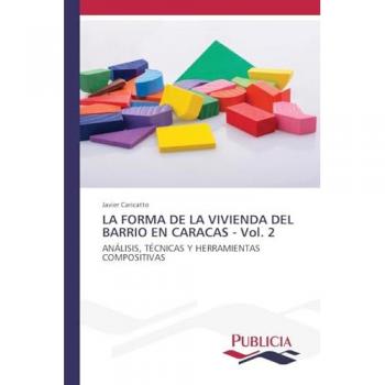 LA FORMA DE LA VIVIENDA DEL BARRIO EN CARACAS